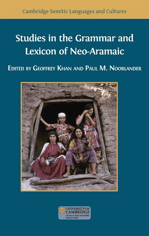 Studies in the Grammar and Lexicon of Neo-Aramaic (Hardcover)