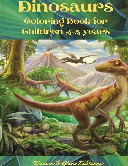 Dinosaurs: Coloring book for children 3-5 years (Paperback)