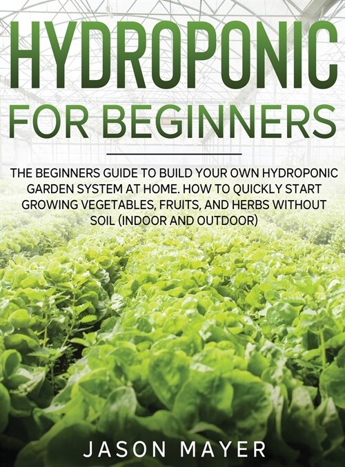 Hydroponics for Beginners (Hardcover)