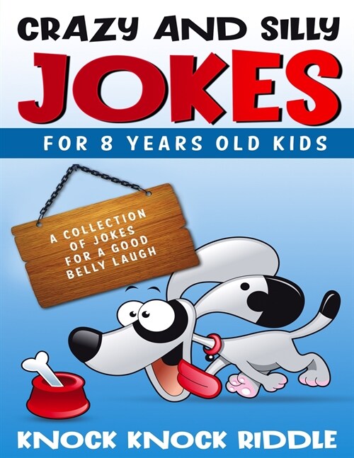 Crazy and Silly Jokes for 8 years old kids (Paperback)