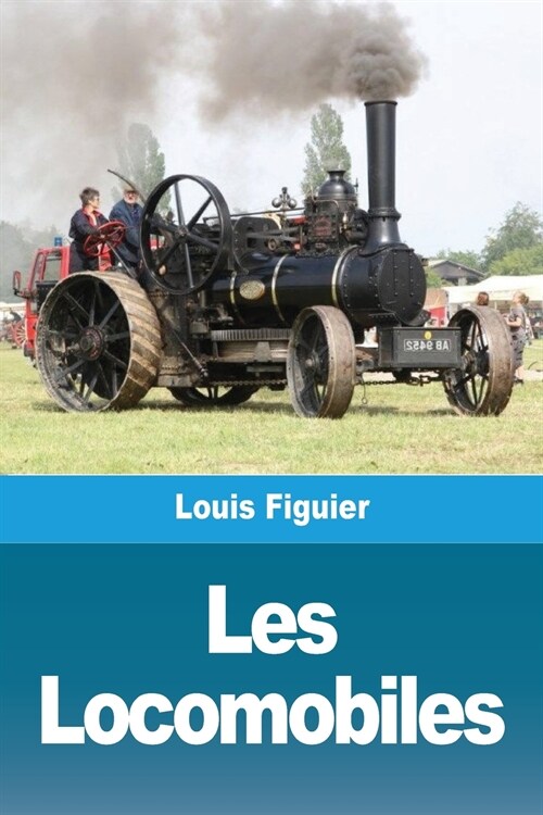 Les Locomobiles (Paperback)