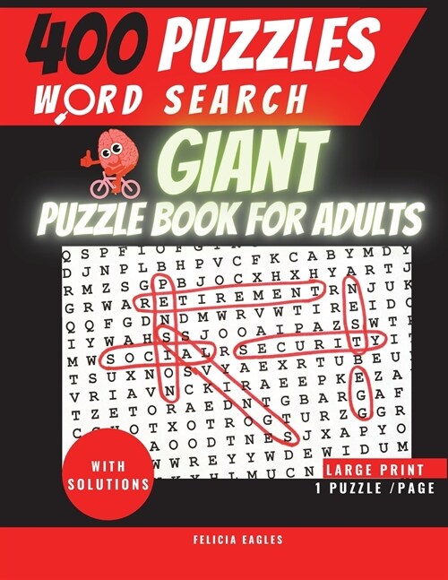 400 Word Search Puzzles: Giant Puzzle Book for Adults with Solutions Large Print: Brain Booster 400 Word Search Book for Adults and Seniors, 8. (Paperback)