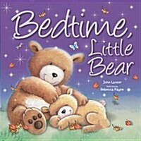 Bedtime, Little Bear (Paperback)