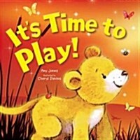 Its Time to Play! (Paperback)