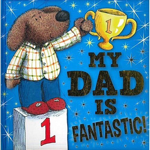 My Dad is Fantastic (Hardcover)