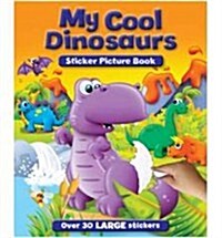 My Cool Dinosaurs Sticker and Activity Book (Paperback)