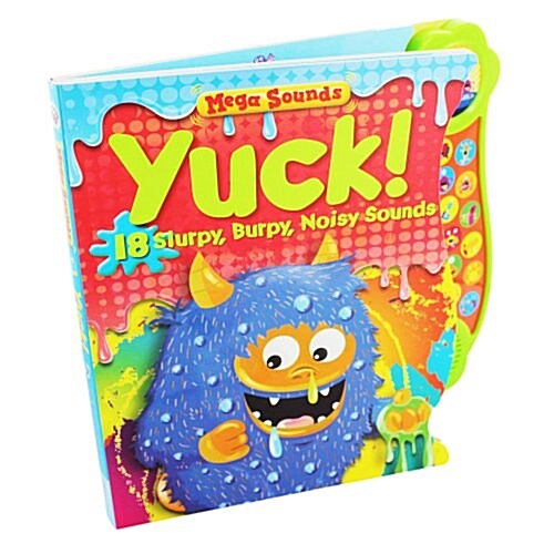 Yuck! 18 Slurpy, Burpy, Noisy Sounds (Board Book)