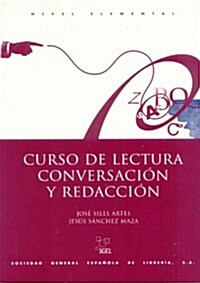 Curso De Lectura, Conversacion y Redaccion (Paperback)