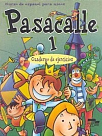Pasacalle 1 Exercises Book (Paperback)
