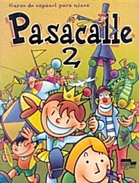 Pasacalle 2 - Students Book (Paperback)