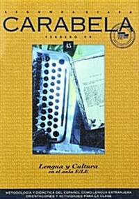 Carabela 45 Lengua Cultura Aula (Paperback)
