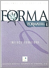 Forma 04 Interculturalidad (Paperback)