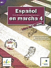 Espanol En Marcha 4 Student Book + CD B2 (Paperback)