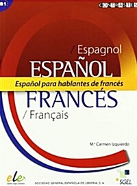 Contrastes: Espanol para Hablantes de Frances (Paperback)