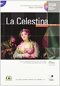 Literatura Hispanica de Facil Lectura - La Celestina + CD B1 (Paperback)