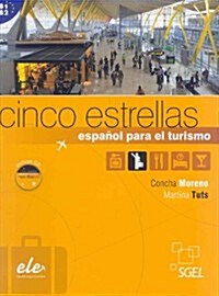 Cinco Estrellas + CD Espanol Para El Turismo (Paperback)