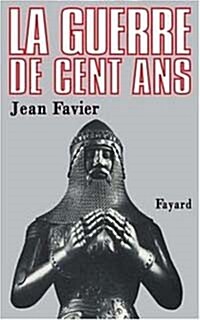 La guerre de Cent Ans (French, Paperback)