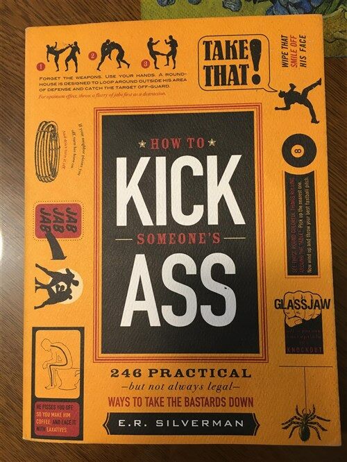 [중고] How to Kick Someone‘s Ass (Paperback)