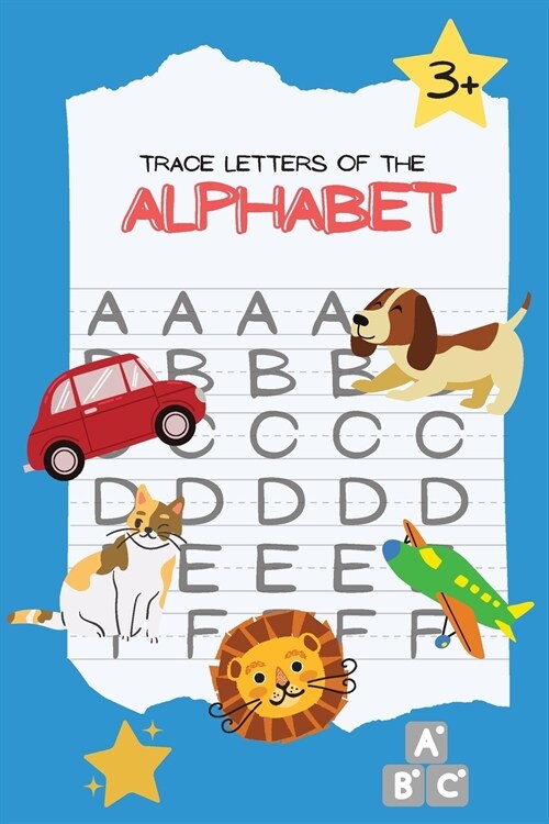 Trace letters of the Alphabet: Handwriting practice workbook for kids, letters from A to Z, medium size 6 x 9 (Paperback)