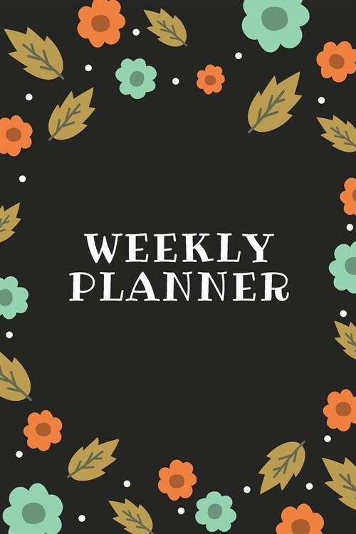 Weekly planner: 52 Weekly Planner with Priority Tasks and Schedule Organizer (Paperback)