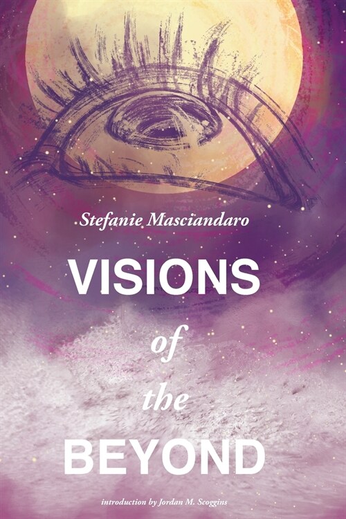 Visions of the Beyond (Paperback)