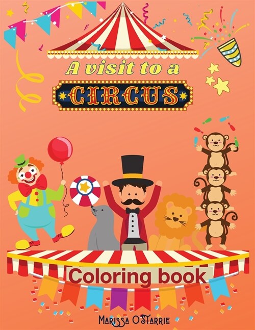 A visit to a Circus Coloring Book (Paperback)