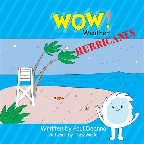 WOW! Weather! Hurricanes (Paperback)