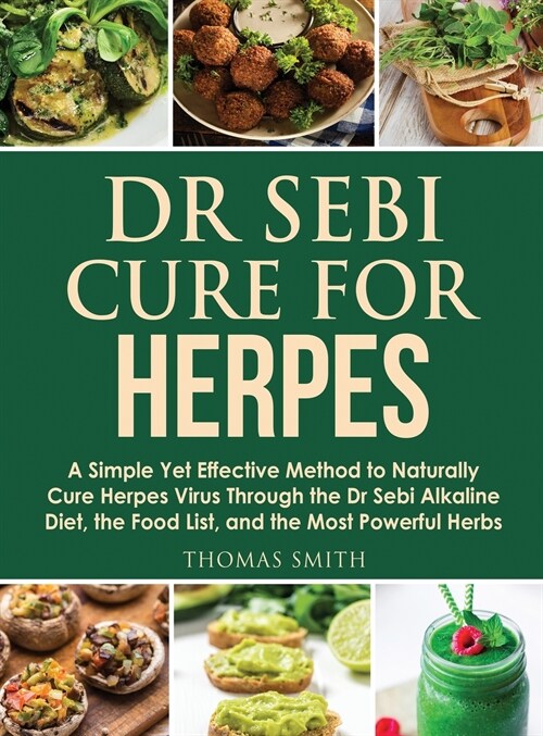 Dr Sebi Cure for Herpes (Hardcover)