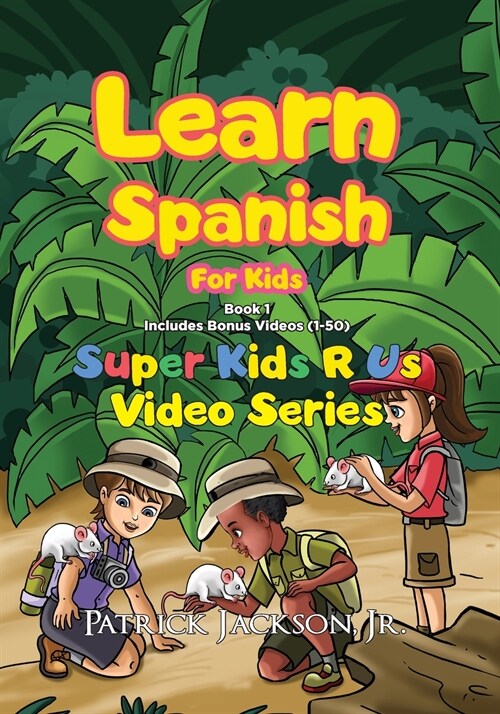 Learn Spanish For Kids (Book 1) (Paperback)
