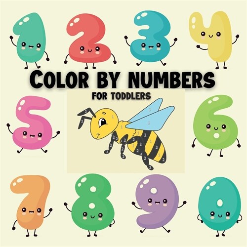 Color by numbers for toddlers: Coloring activity book for kids/coloring book for boys or girls for their fun (Paperback)