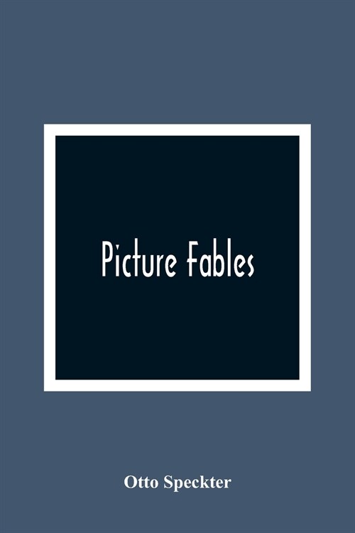 Picture Fables (Paperback)