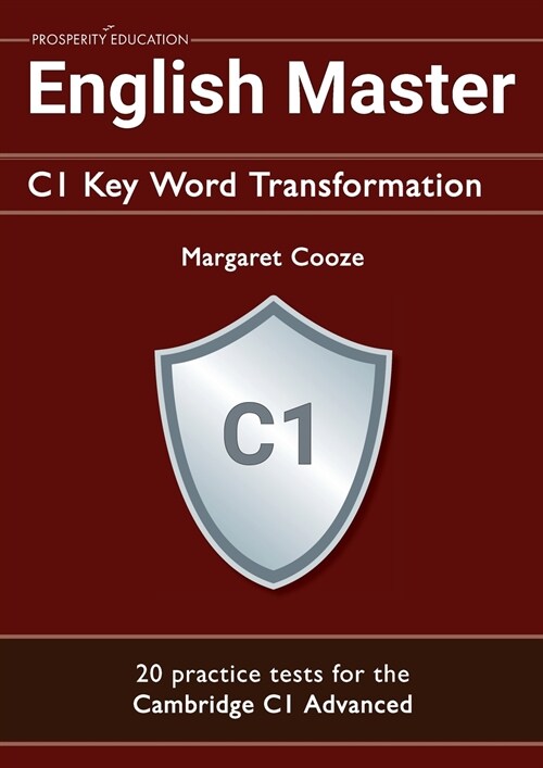 English Master C1 Key Word Transformation: 20 practice tests for the Cambridge C1 Advanced (Paperback)