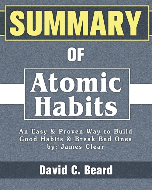 Summary of Atomic Habits (Paperback)