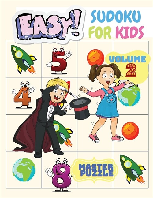 Easy Sudoku for Kids - The Super Sudoku Puzzle Book Volume 2 (Paperback)