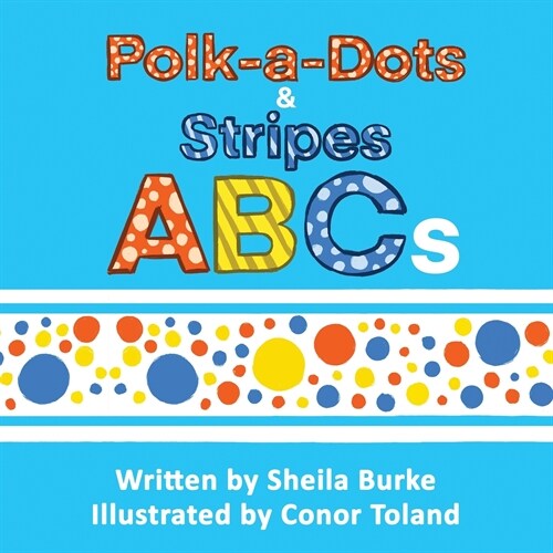 Polk-A-Dots & Stripes ABCs (Paperback)