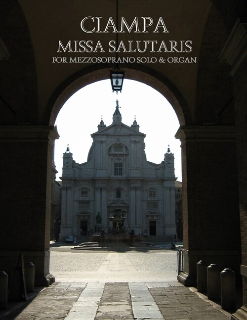 Missa Salutaris (Mass of Salvation): for mezzosoprano solo & organ (Paperback)