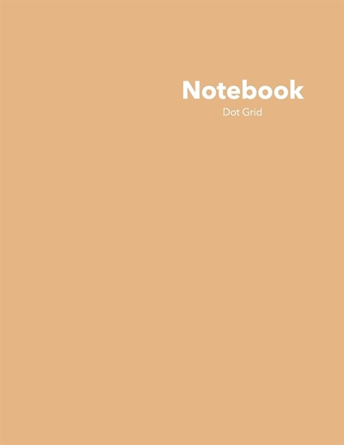 Dot Grid Notebook: Stylish Cellini Gold, 120 Dotted Pages 8.5 x 11 inches - Softcover Color Trends Collection (Paperback)