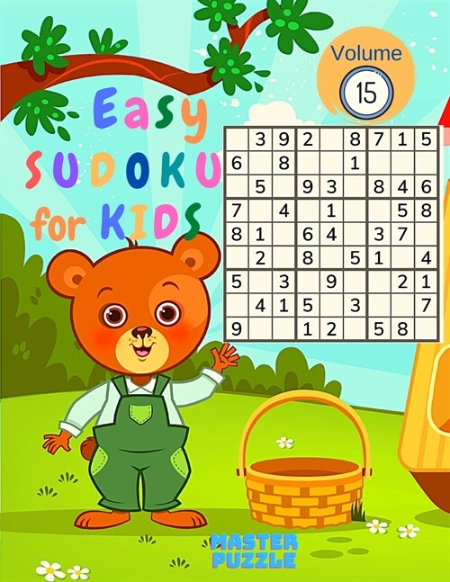 Easy Sudoku for Kids - The Super Sudoku Puzzle Book Volume 15 (Paperback)