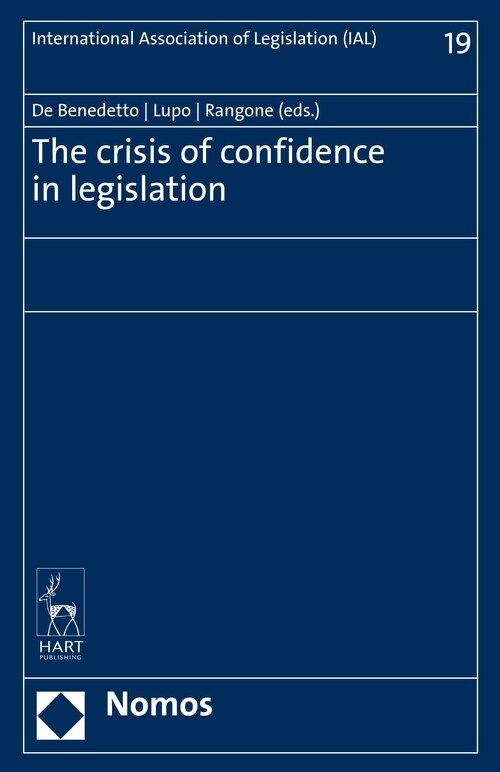 The Crisis of Confidence in Legislation (Hardcover)