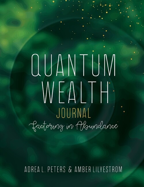 Quantum Wealth Journal (Paperback)