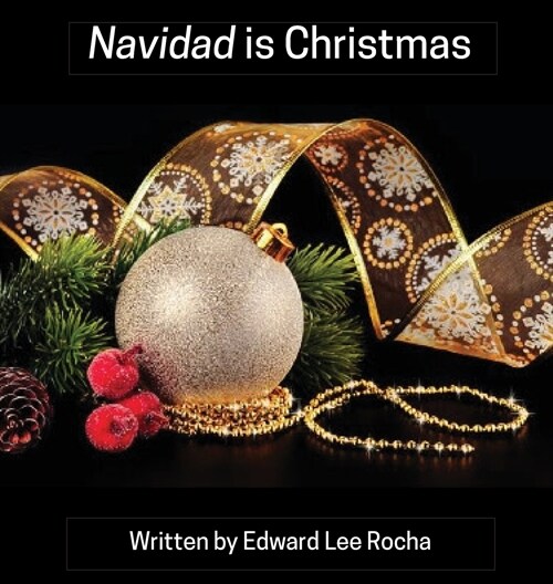 Navidad is Christmas: Spanish Bilingual Holiday Series (Hardcover)