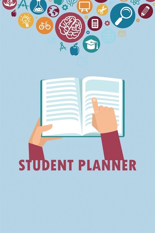 Student Planner: Weekly Calendar Planner: College/High School Student Planner. Prioritize classes and activities. Undated calendars, Go (Paperback)