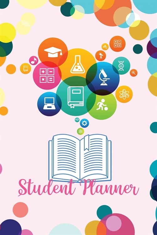 Student Planner: Weekly Calendar Planner Academic School Year (Paperback)