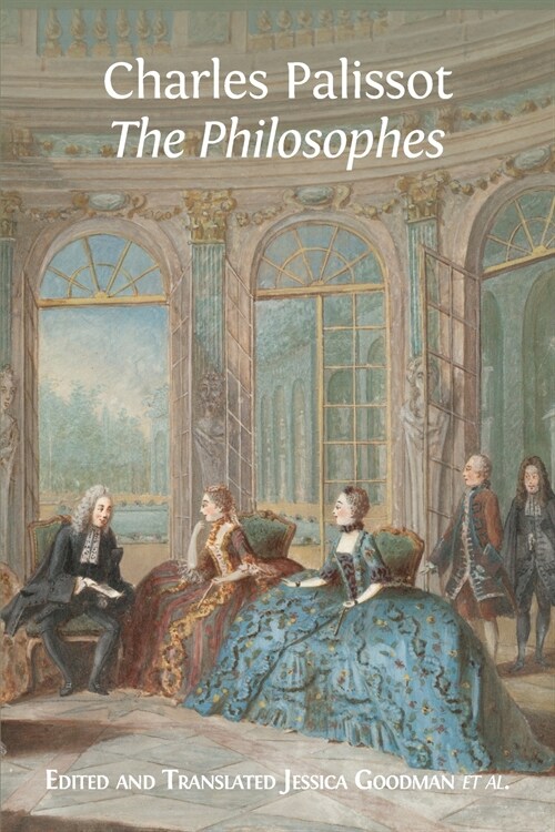 The Philosophes by Charles Palissot (Paperback)