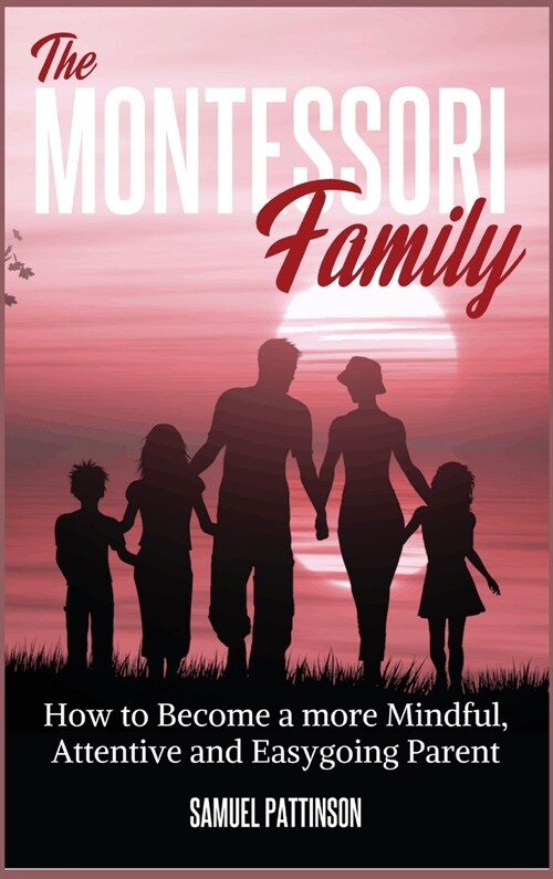 The Montessori Family (Hardcover)