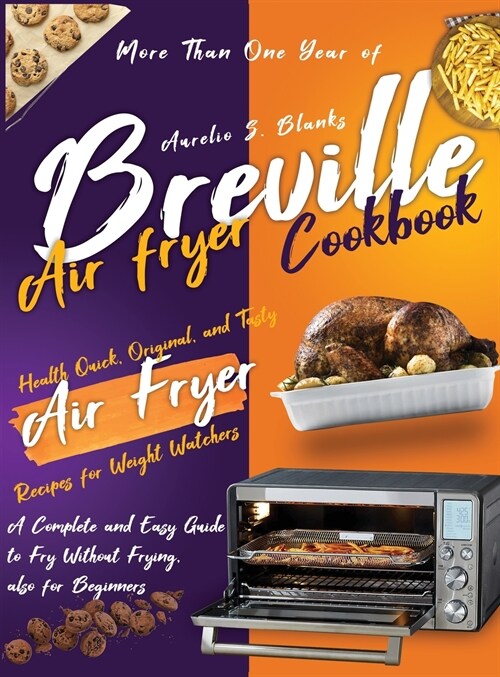 Breville Air Fryer Cookbook (Hardcover)