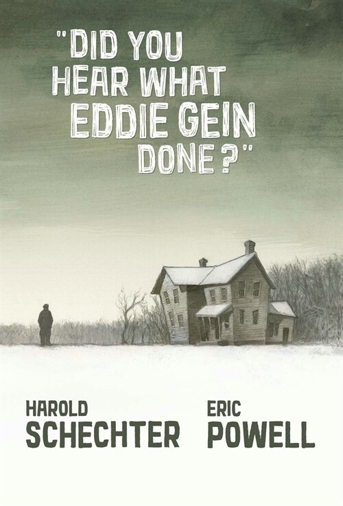 Did You Hear What Eddie Gein Done? (Hardcover)