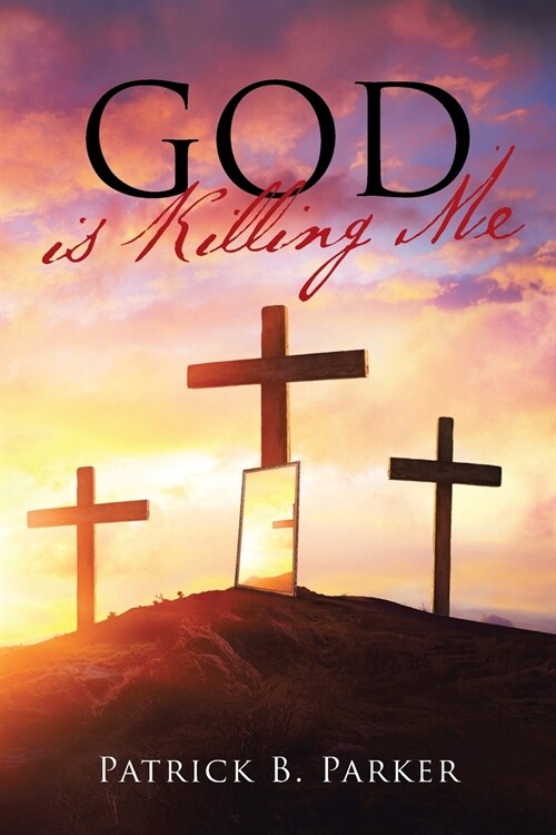 God is Killing Me (Paperback)