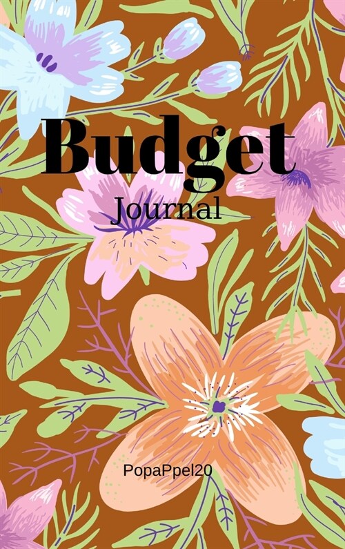 Budget JournalIncome and Expense Bill Tracker124 pages 6x9 Inches (Hardcover)
