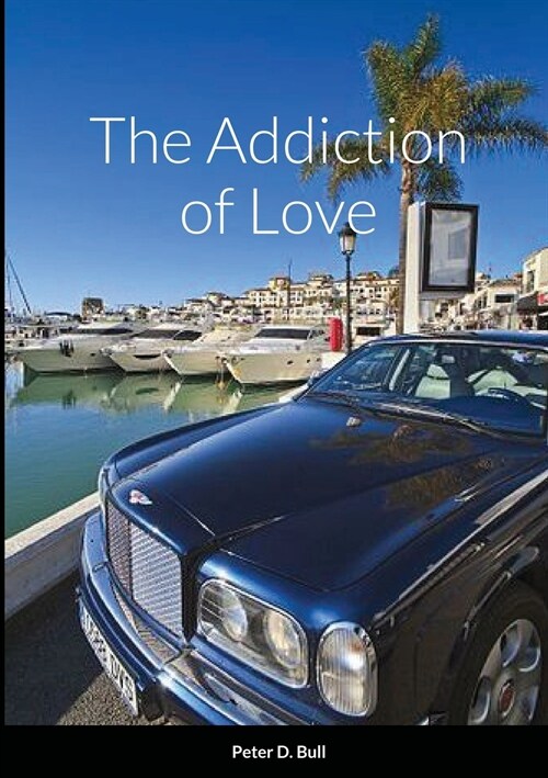 The Addiction of Love (Paperback)